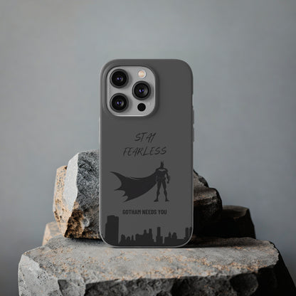 "Stay fearless, Gotham needs you" High Quality Phone Case