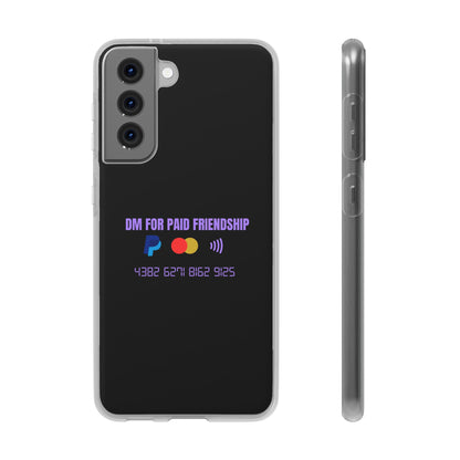 "DM for paid friendship" High Quality Phone Case