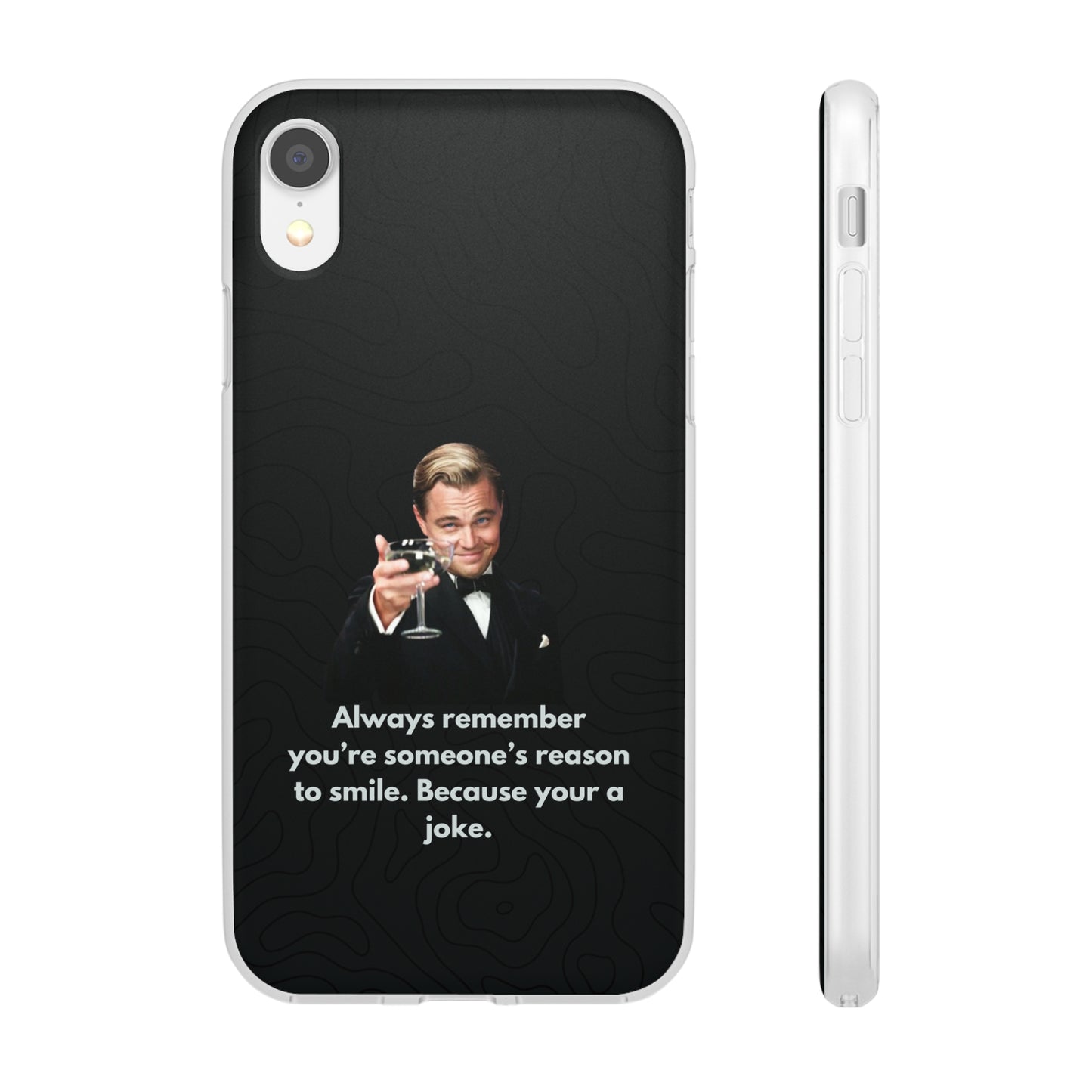 "Always remember you're someone's reason to smile" High Quality Phone Case