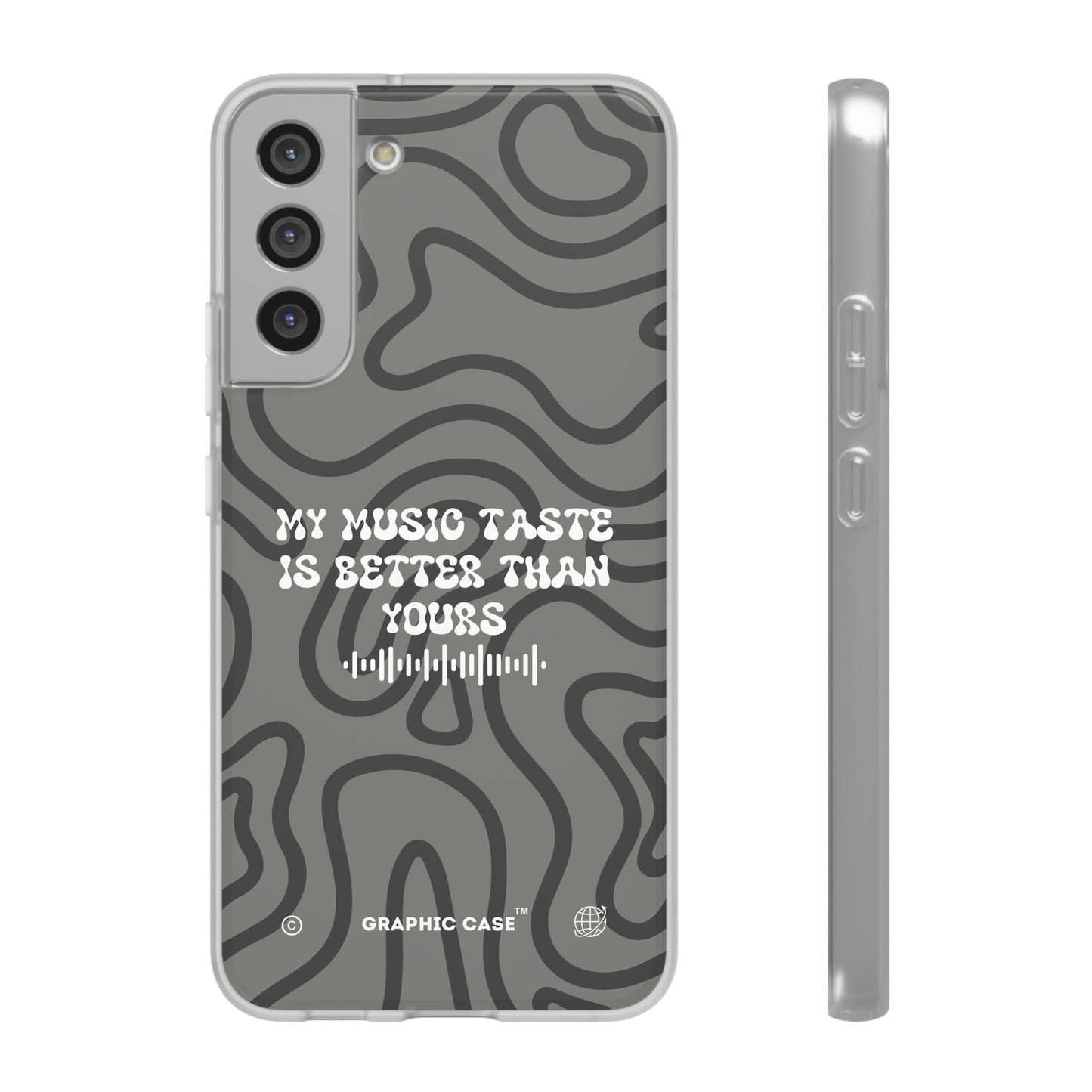 "My music taste is better than yours" High Quality Phone Case