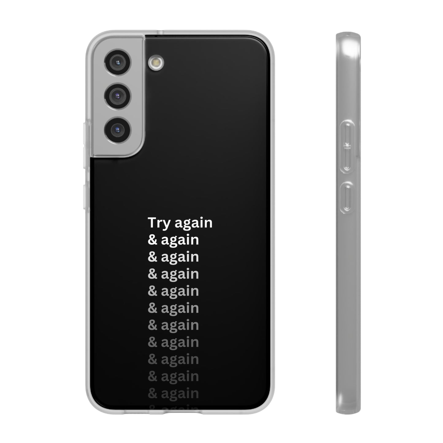 "Try again & again..." High Quality Phone Case