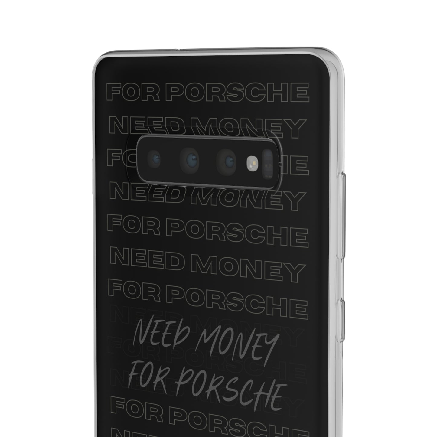 "Need money for Porsche" High Quality Phone Case