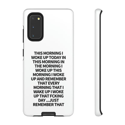 "THIS MORNING" Premium Quality Phone Case