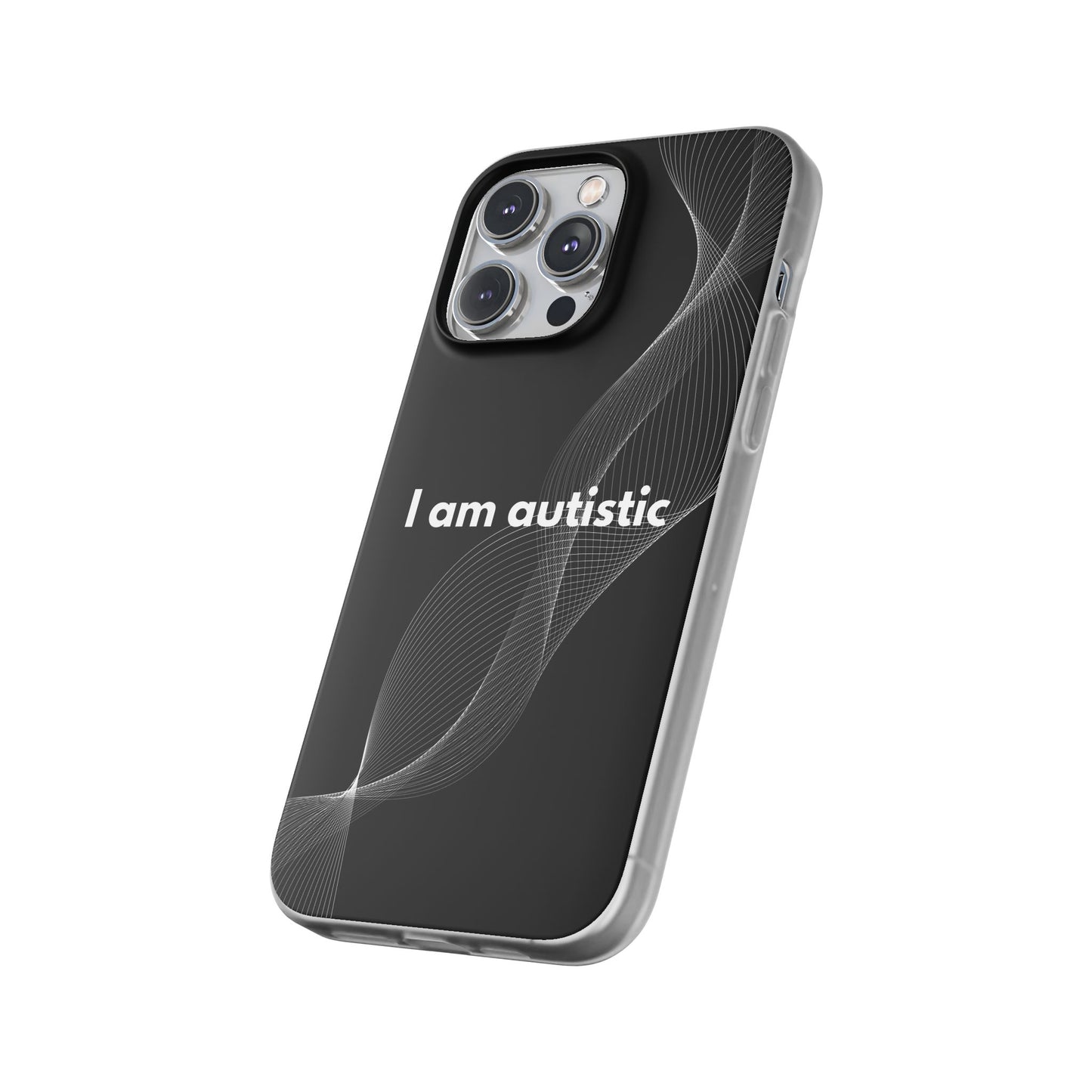 "I am autistic -black version" High Quality Phone Case