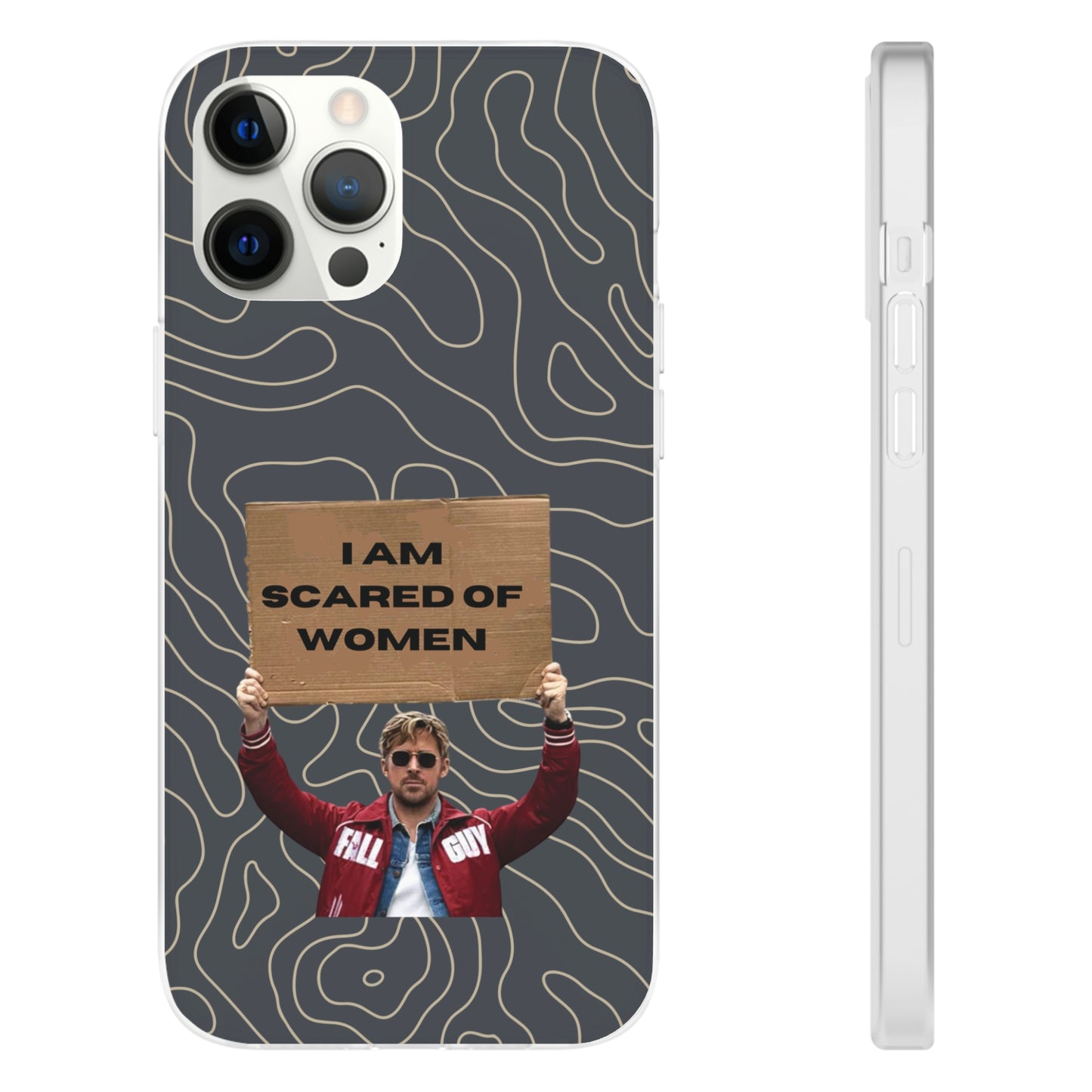 "I am scared of women" High Quality Phone Case