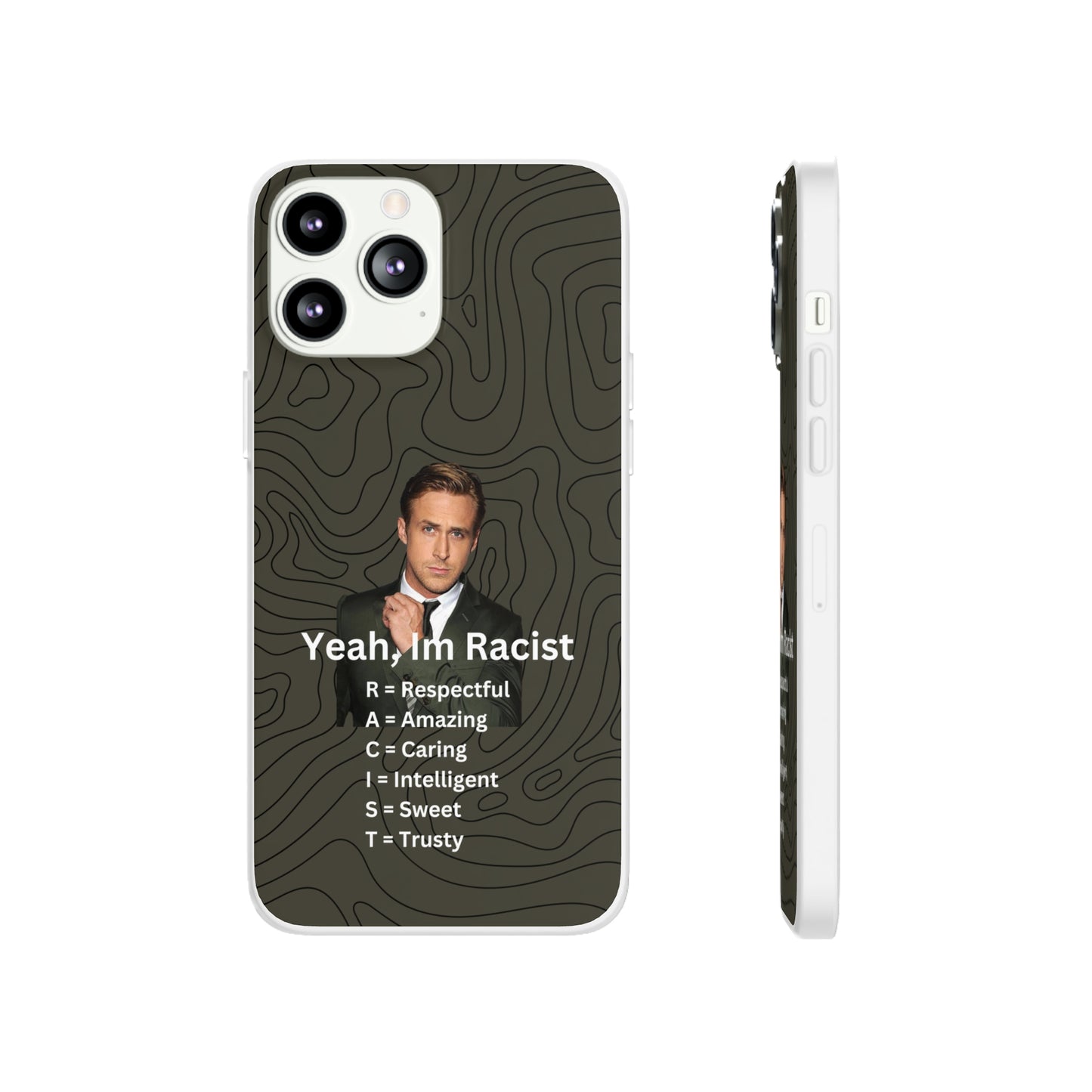 "Yeah, I'm Racist" High Quality Phone Case