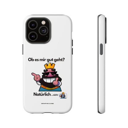 "Ob es mir gut geht?" Premium Quality Phone Case