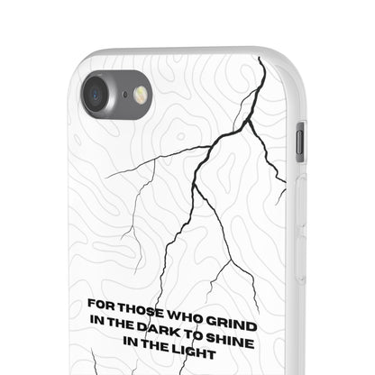 "For those who grind in the dark to shine in the light" High Quality Phone Cases