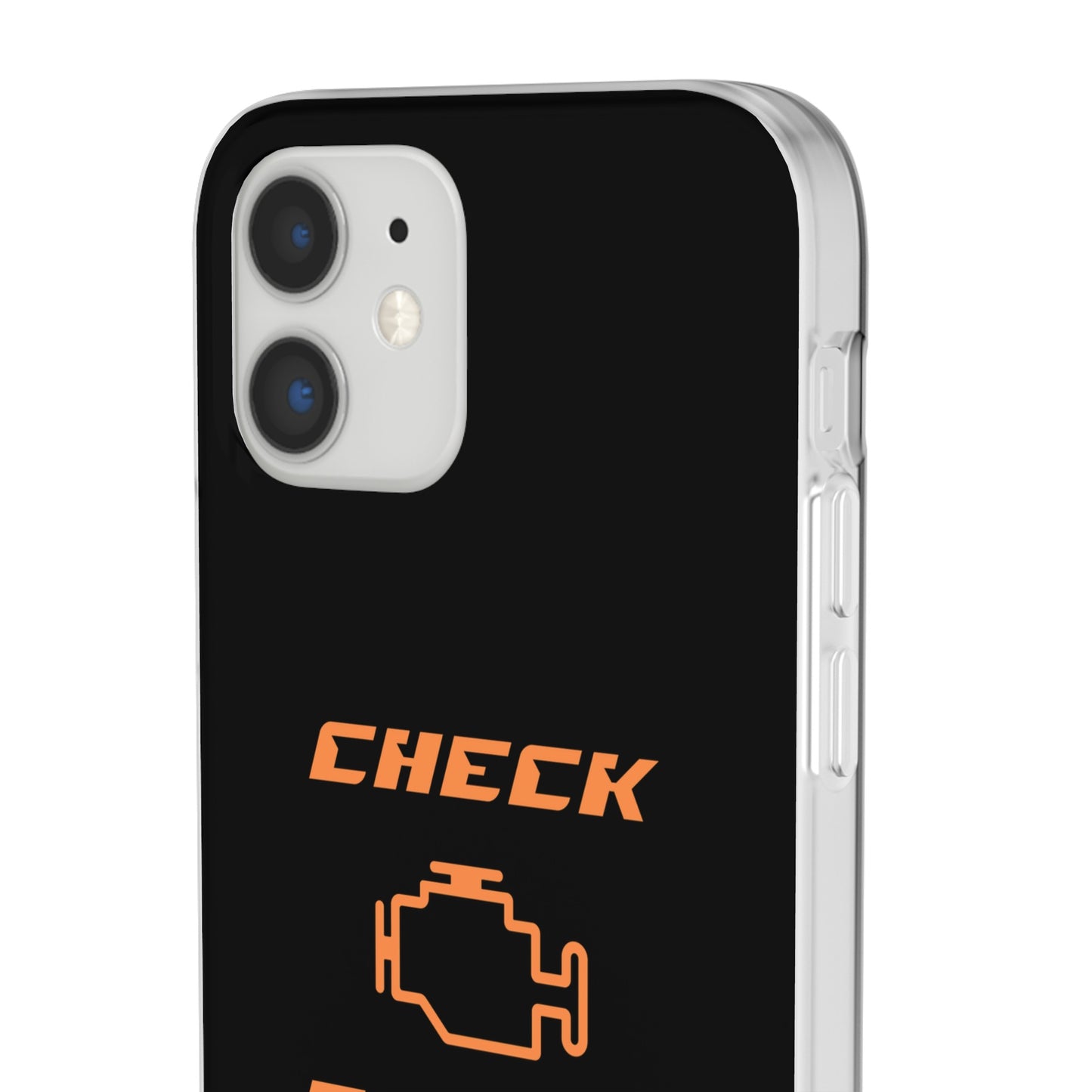 "Check Engine" High Quality Phone Case