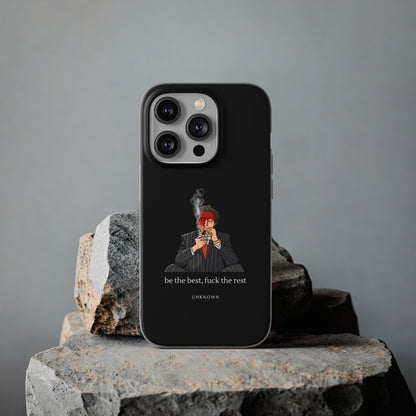 "Be the best, fuck the rest" High Quality Phone Case