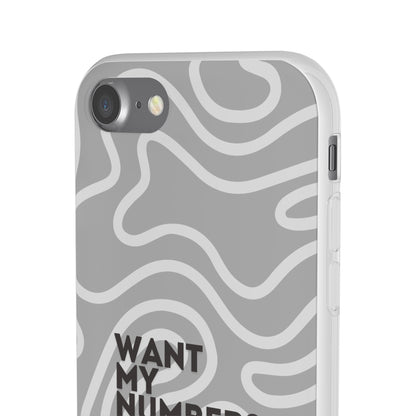 "Want my number?" High Quality Phone Case