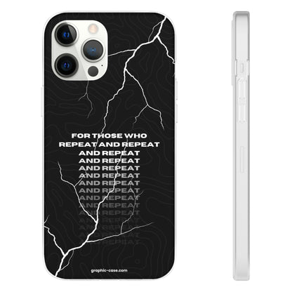 "For those who repeat and repeat..." High Quality Phone Case