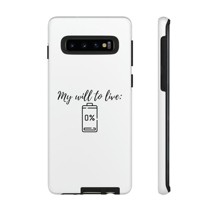 "My will to live: 0%" Premium Quality Phone Case