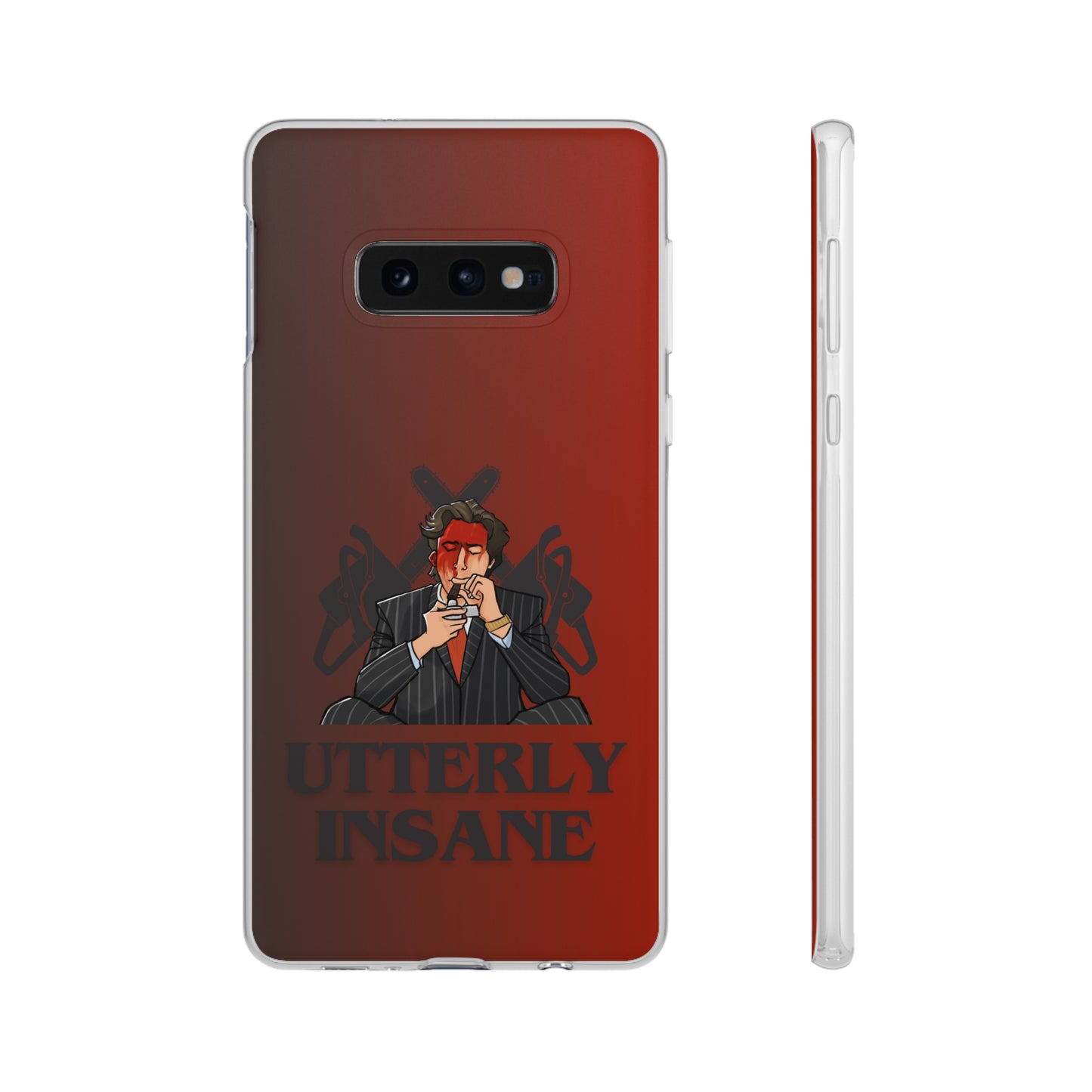 "Utterly Insane" High Quality Phone Case