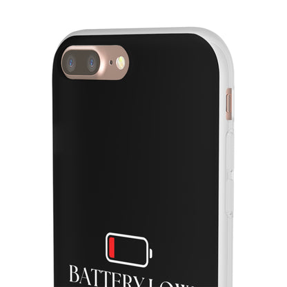 "Battery Low" High Quality Phone Case