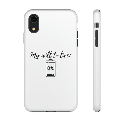 "My will to live: 0%" Premium Quality Phone Case