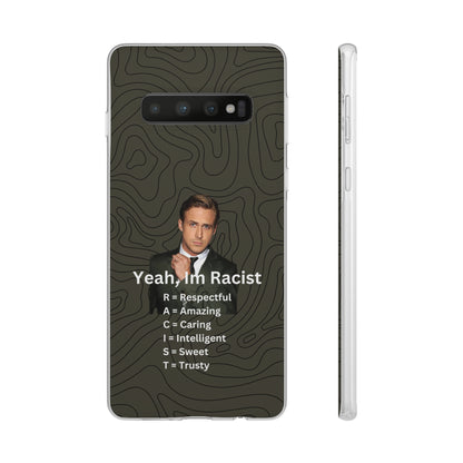 "Yeah, I'm Racist" High Quality Phone Case