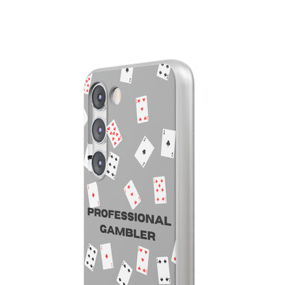 "Professional Gambler" High Quality Phone Case