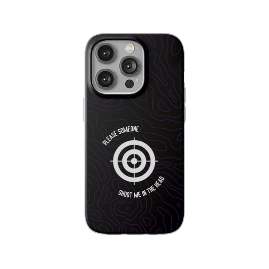 "Please someone, shoot me in the head" High Quality Phone Case