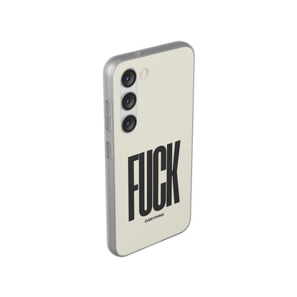 "FUCK everything" High Quality Phone Case