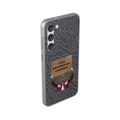 "I am scared of women" High Quality Phone Case