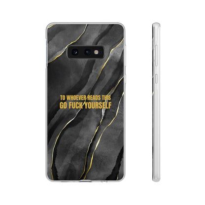 "to whoever reads this, go fuck yourself" High Quality Phone Case