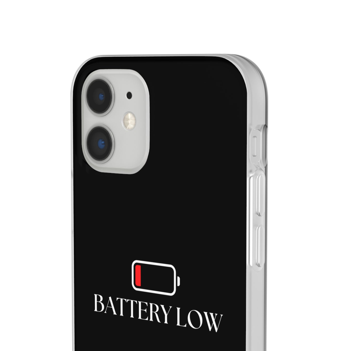 "Battery Low" High Quality Phone Case