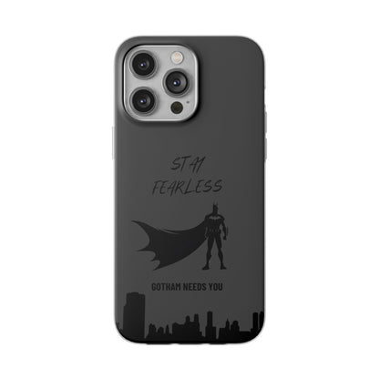 "Stay fearless, Gotham needs you" High Quality Phone Case