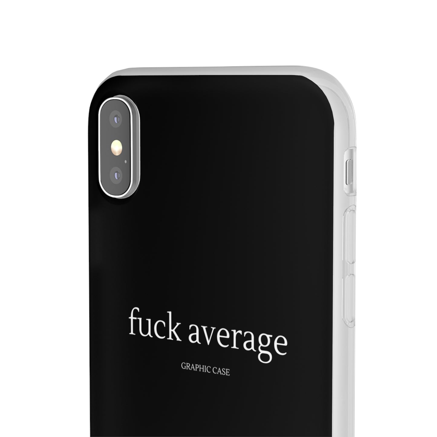 "fuck average" High Quality Phone Case