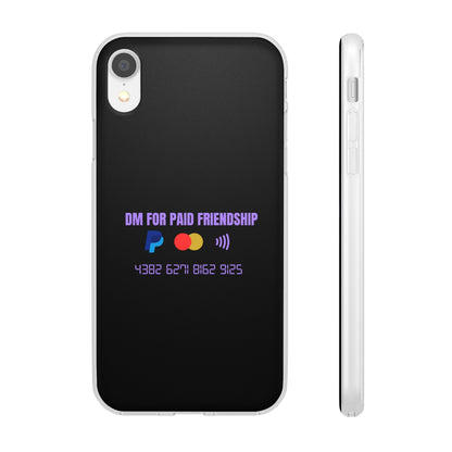 "DM for paid friendship" High Quality Phone Case