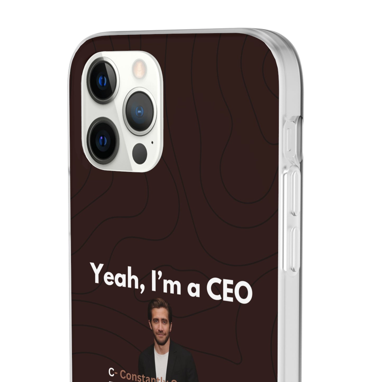 "Yeah, I'm a CEO" High Quality Phone Case