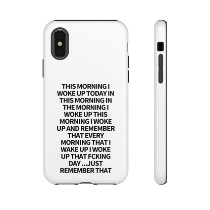 "THIS MORNING" Premium Quality Phone Case