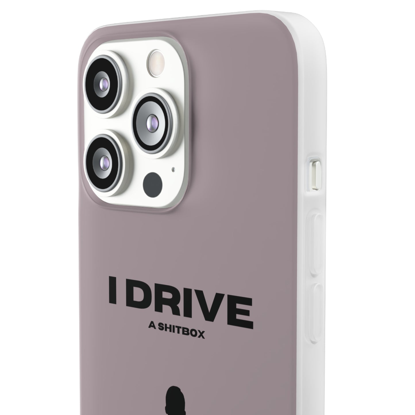 "I drive a shitbox" High Quality Phone Case