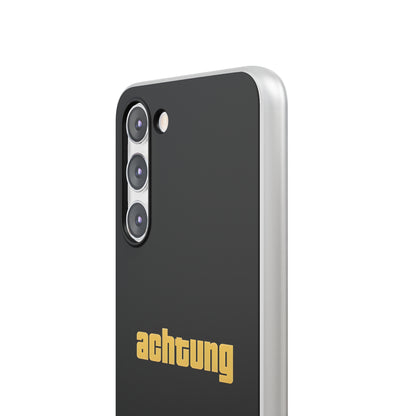 "Achtung" High Quality Phone Case