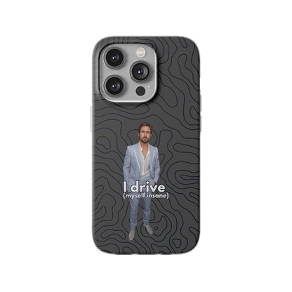 "I drive (myself insane)" High Quality Phone Case