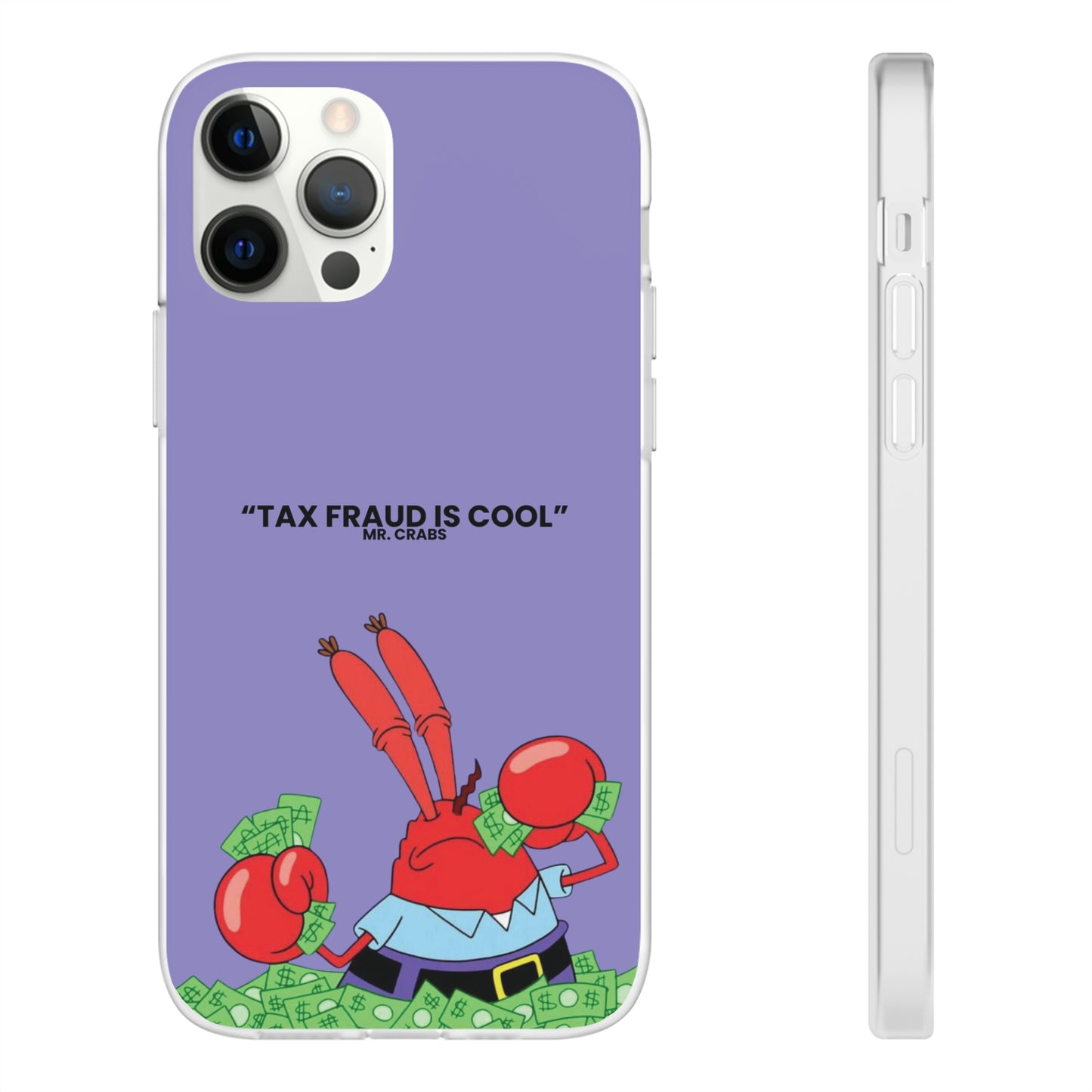 "Tax Fraud is cool" High Quality Phone Case