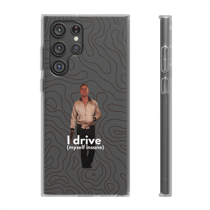 "I drive (myself insane)" High Quality Phone Case