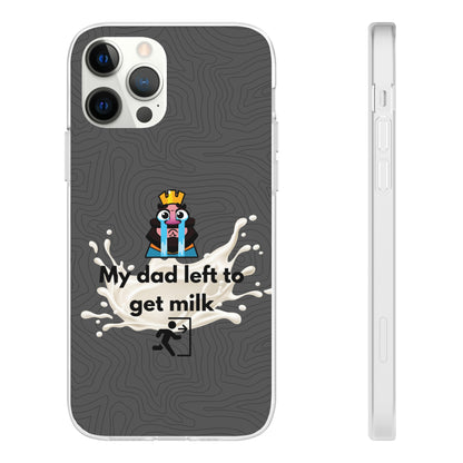 "My dad left to get milk" High Quality Phone Case