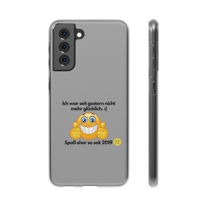 "lch war seit gestern nicht mehr glücklich" High Quality Phone Case