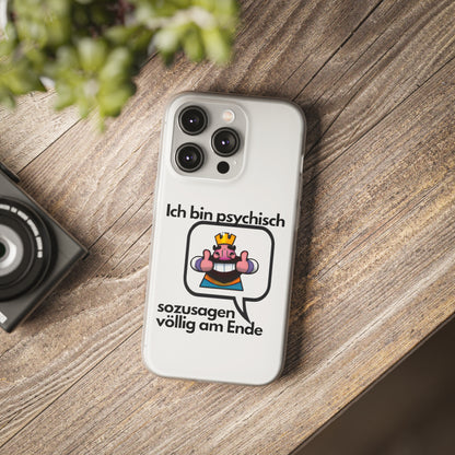 "Ich bin psychisch sozusagen völlig am Ende" High Quality Phone Case