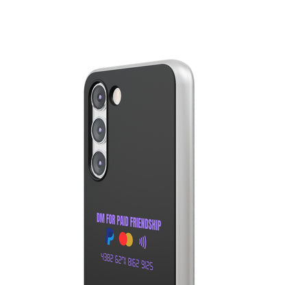 "DM for paid friendship" High Quality Phone Case