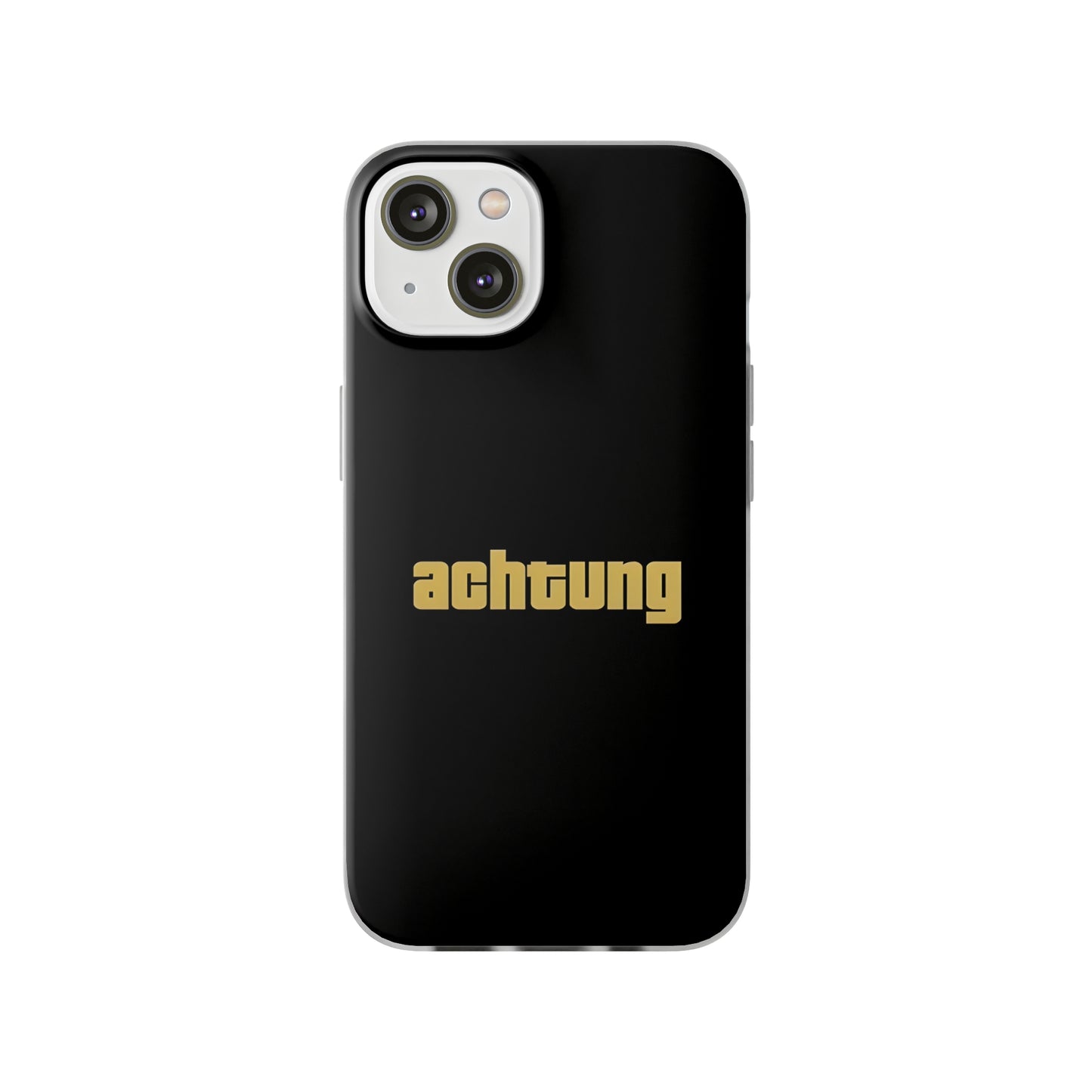 "Achtung" High Quality Phone Case