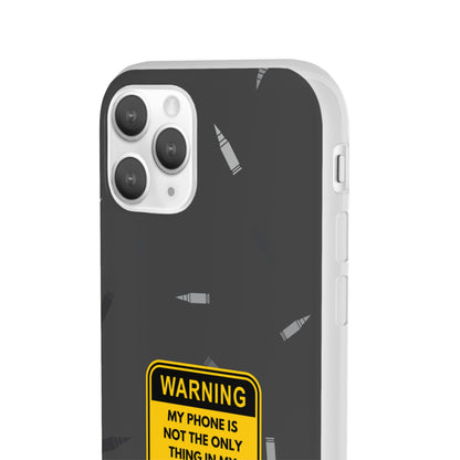 "Warning, my phone is not the only thing in my pocket" High Quality Phone Case