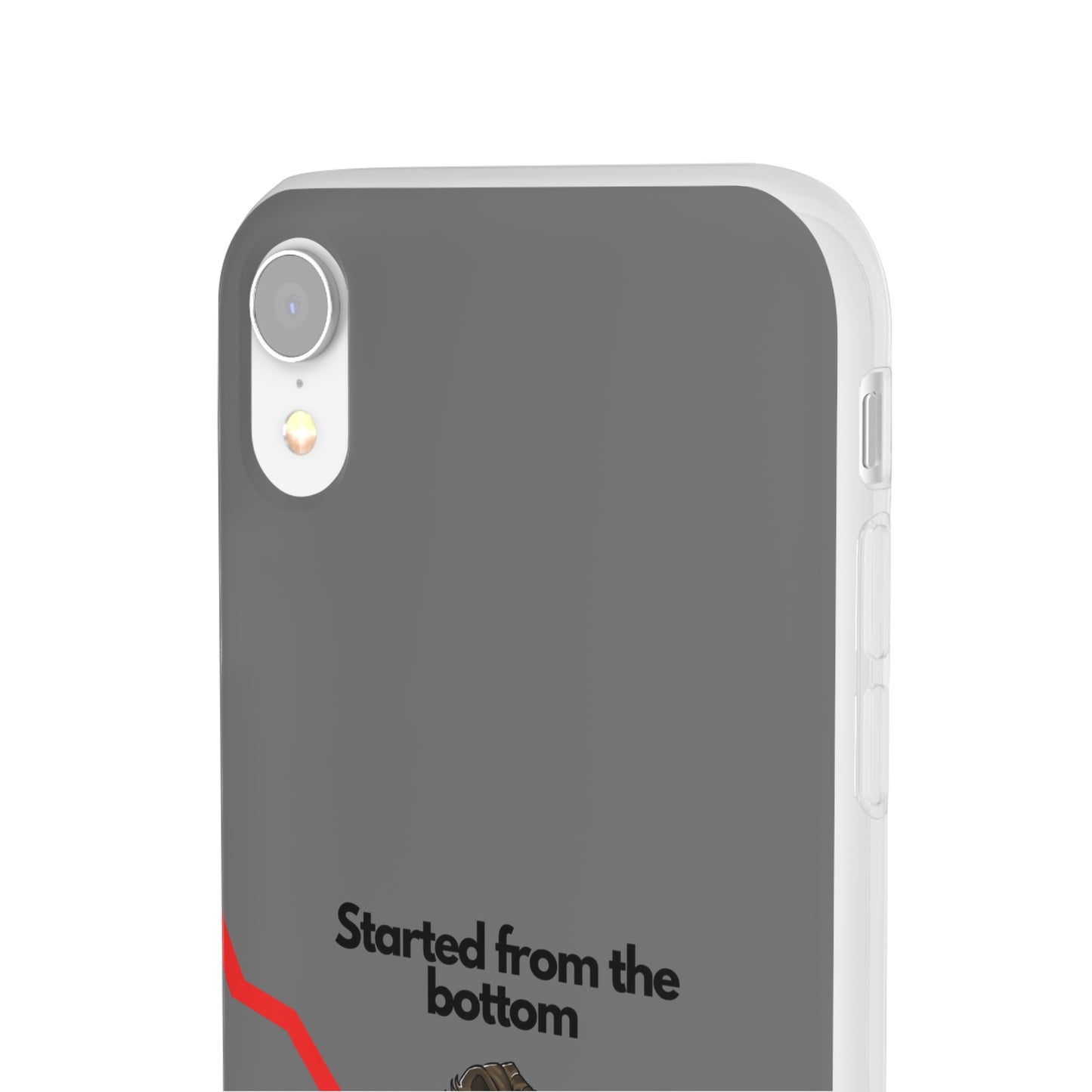 "Started from the bottom" High Quality Phone Case