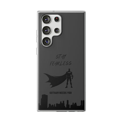 "Stay fearless, Gotham needs you" High Quality Phone Case