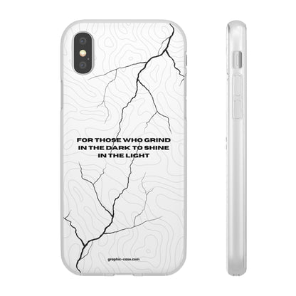 "For those who grind in the dark to shine in the light" High Quality Phone Cases