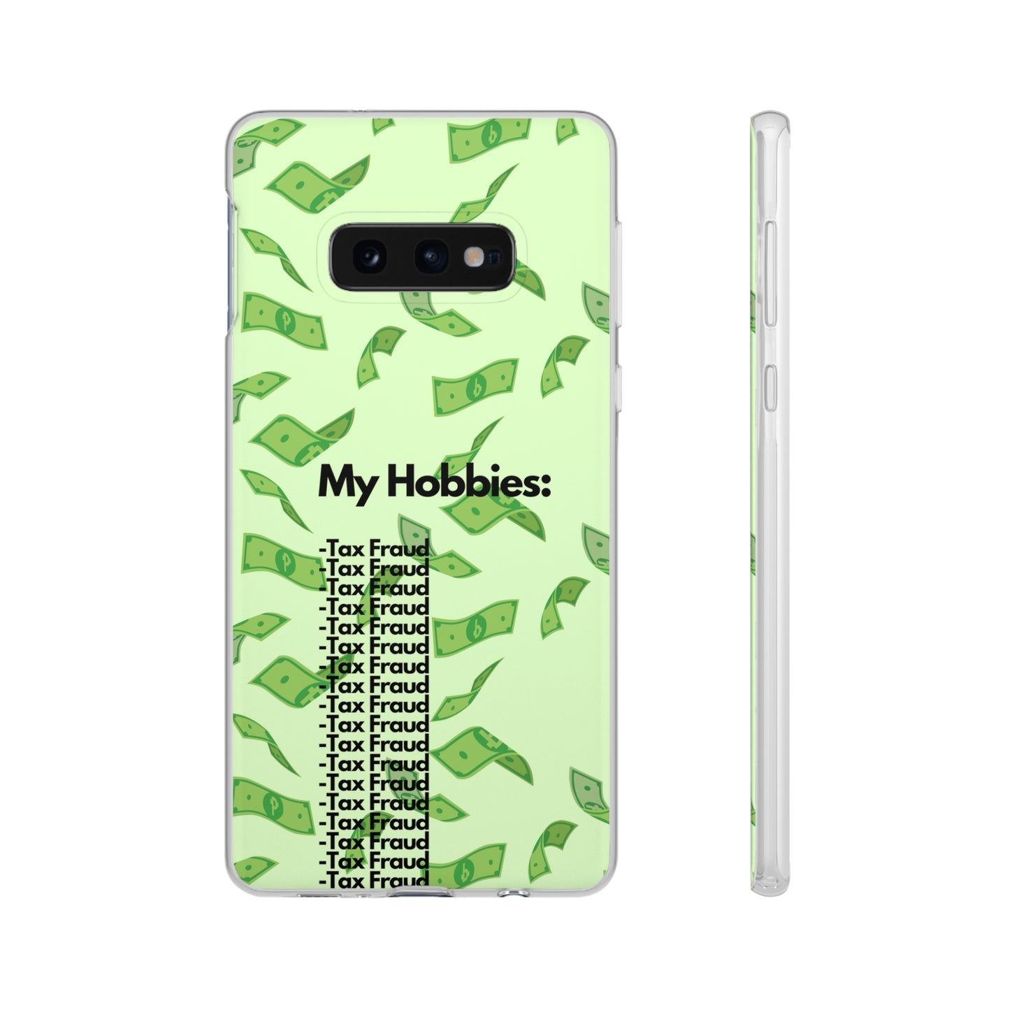 "My hobbies: -Tax Fraud" High Quality Phone Case