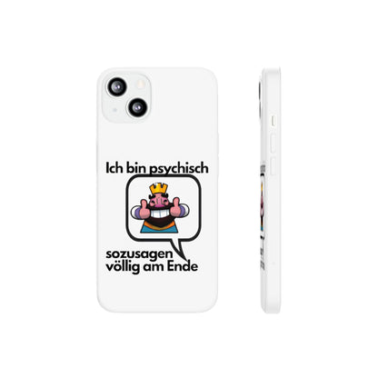 "Ich bin psychisch sozusagen völlig am Ende" High Quality Phone Case