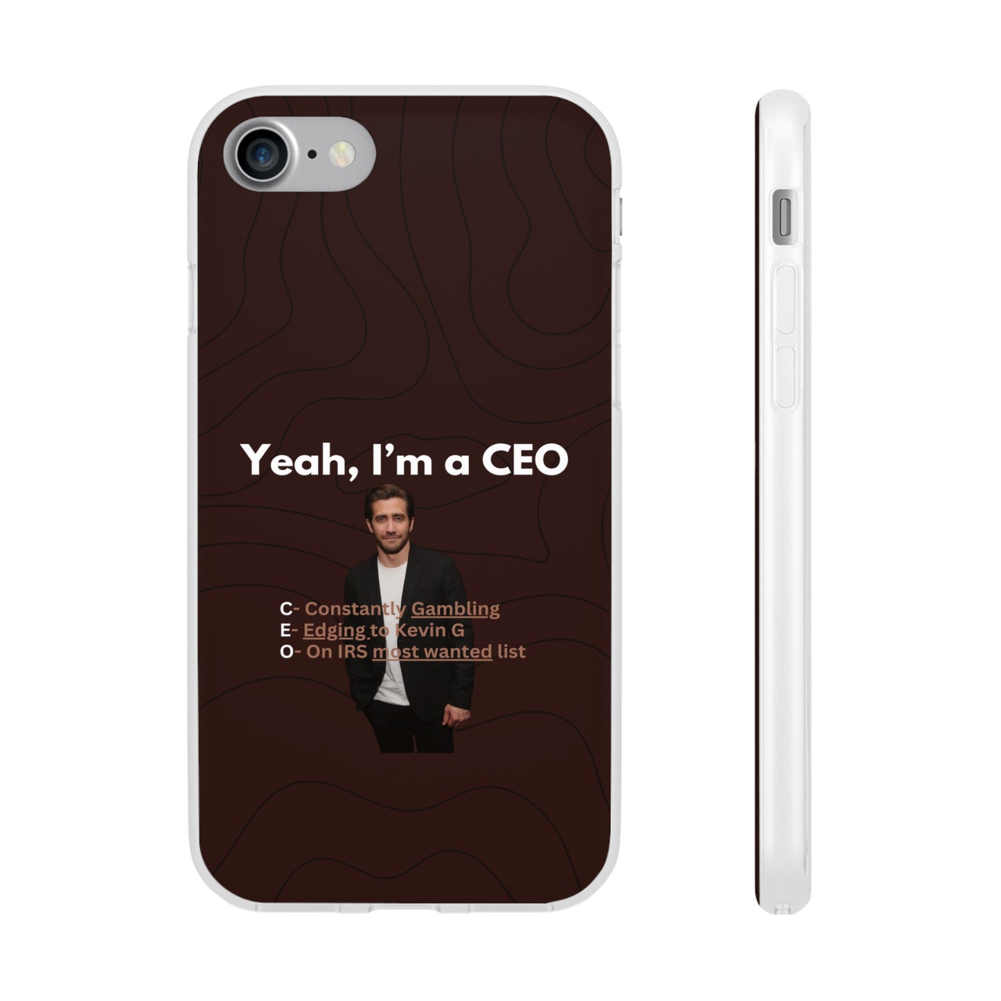 "Yeah, I'm a CEO" High Quality Phone Case