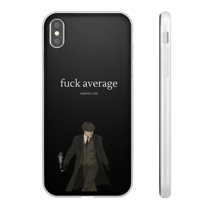 "fuck average" High Quality Phone Case